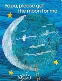 The Papa, Please Get the Moon for Me