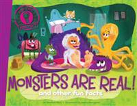 Bokomslag för "Monsters Are Real!: And Other Fun Facts"