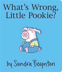 What's Wrong, Little Pookie?