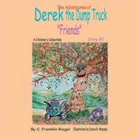 Adventures of Derek the Dump Truck
