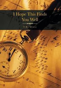 Bokomslag för "I Hope This Finds You Well"