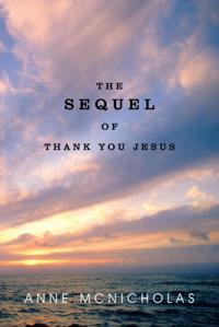 Sequel of Thank You Jesus