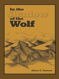 In the Shadow of the Wolf