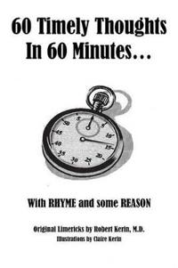 60 Timely Thoughts In 60 Minutes...