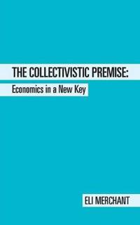 Bokomslag for "The Collectivistic Premise"