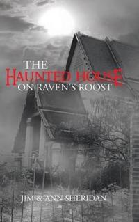 Bokomslag for "The Haunted House On Raven's Roost"