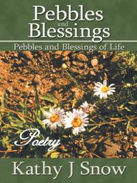 Pebbles and Blessings