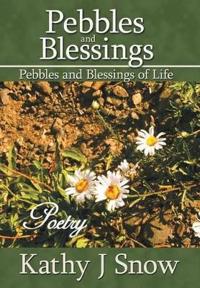 Pebbles and Blessings