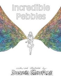 Incredible Pebbles