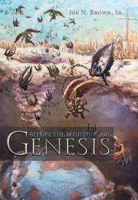 Bokomslag for "Before the Beginning of Genesis"