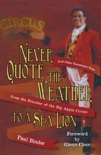 Never Quote the Weather to a Sea Lion