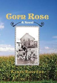 Corn Rose
