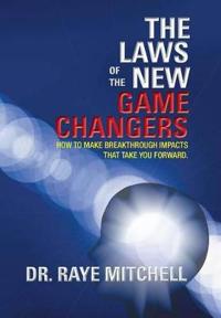 Bokomslag för "The Laws of the New Game Changers"