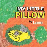 My Little Pillow