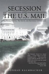 Bokomslag for "Secession And The U.S. Mail"