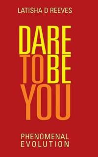 Bokomslag for "Dare to BE YOU"
