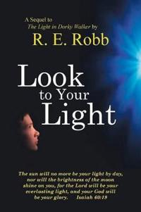 Bokomslag for "Look To Your Light"