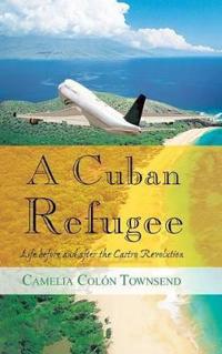 Bokomslag for "A Cuban Refugee"