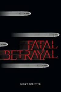 Bokomslag for "Fatal Betrayal"