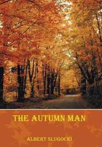 Bokomslag for "The Autumn Man"