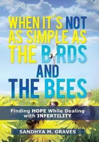 Bokomslag for "When It's Not As Simple As the Birds and the Bees"