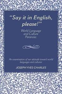 "Say it in English, please!"