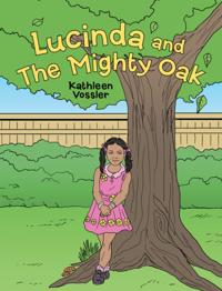 Lucinda and the Mighty Oak