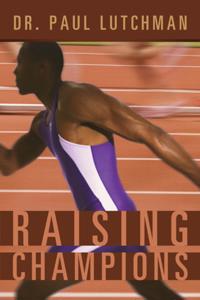 Raising Champions