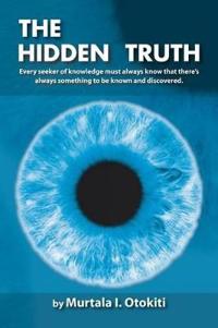 The Hidden Truth