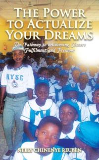 Power to Actualize Your Dreams