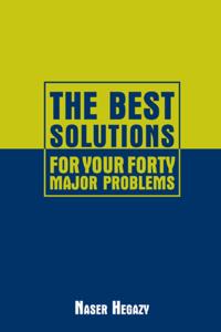 Best Solutions for Your Forty Major Problems