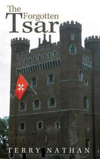 Bokomslag för "The Forgotten Tsar"