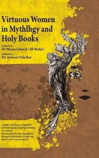 Bokomslag för "Virtuous Women In Mythology and Holy Books"
