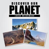 Discover Our Planet