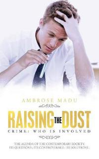 Raising The Dust