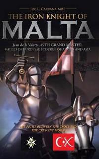 Bokomslag för "THE Iron Knight of Malta"