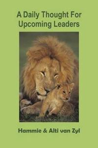 A Daily Thought For Upcoming Leaders