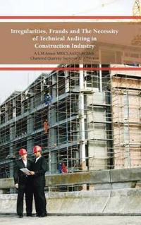 Bokomslag för "Irregularities, Frauds and The Necessity of Technical Auditing in Construction Industry"