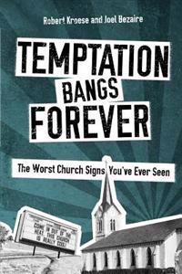 Temptation Bangs Forever