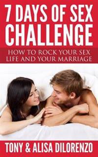 7 Days of Sex Challenge