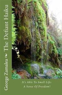 The Defiant Haiku