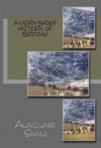 A Very Brief History of Britain