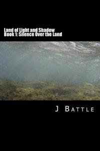 Silence over the Land