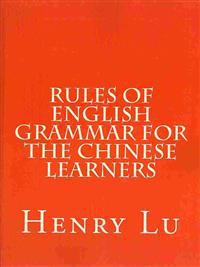 Rules of English Grammar for the Chinese Learners