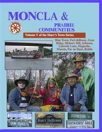 Moncla and The Prairie Communities