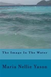 The Image In The Water