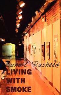 Living With Smoke