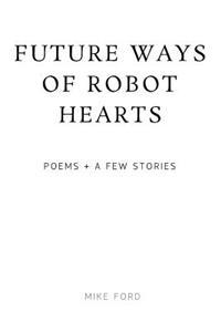 Future Ways Of Robot Hearts