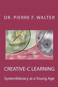 Creative-C Learning: Systemliteracy at a Young Age