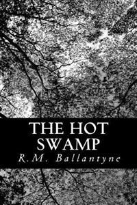 The Hot Swamp